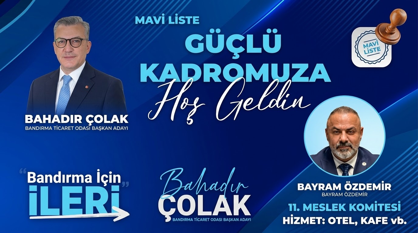 Bandırma Ticaret Odası (BTO) seçimleri öncesinde Mavi Grup kadrosunu güçlendirmeye